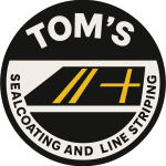 Tom's Sealcoating and Line Striping
